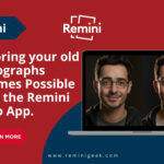 Remini Photo App